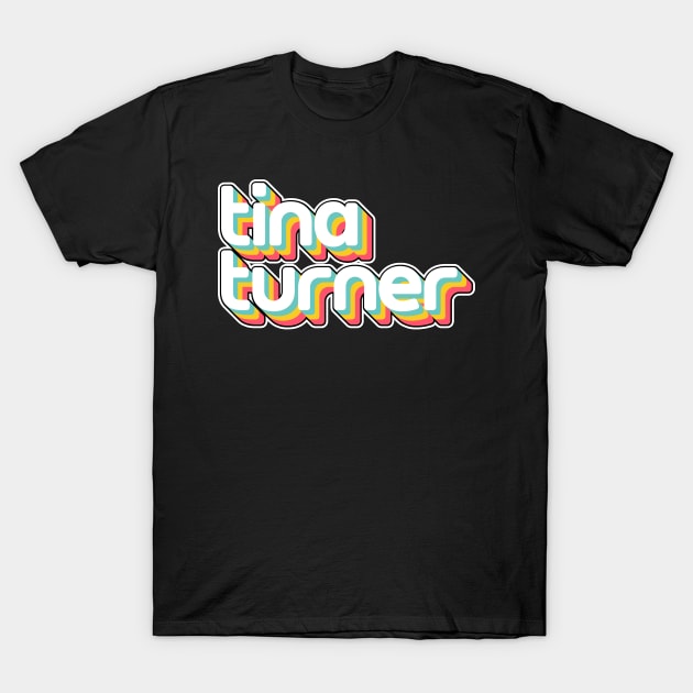 Tina Turner Colorful T-Shirt by Itulah Cinta